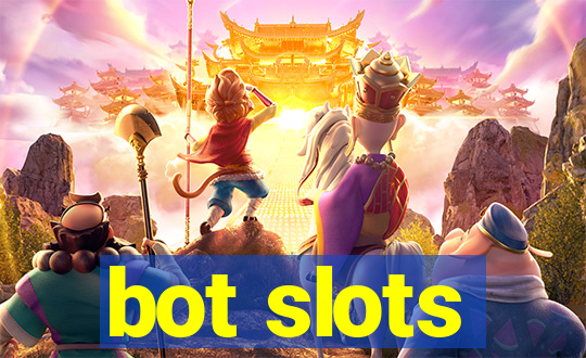 bot slots